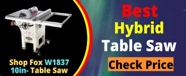 best hybrid table saw