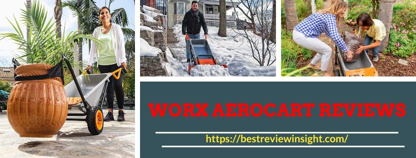 Multifunction WORX Aerocart Reviews wheelbarrow